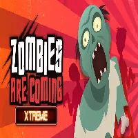 Zombies Are Coming Xtreme - OvO Unblocked